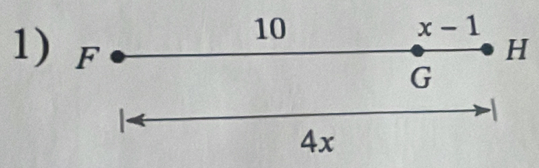 10
x-1
1) F H
G
-1
4x