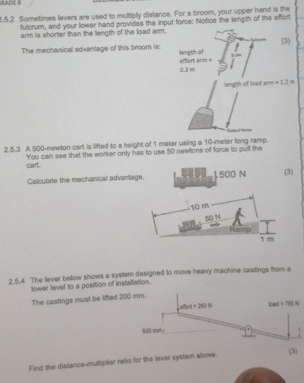 Solved: RADE 8 2.5.2 Sometimes levers are used to multiply distance ...