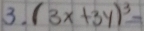 (3x+3y)^3=