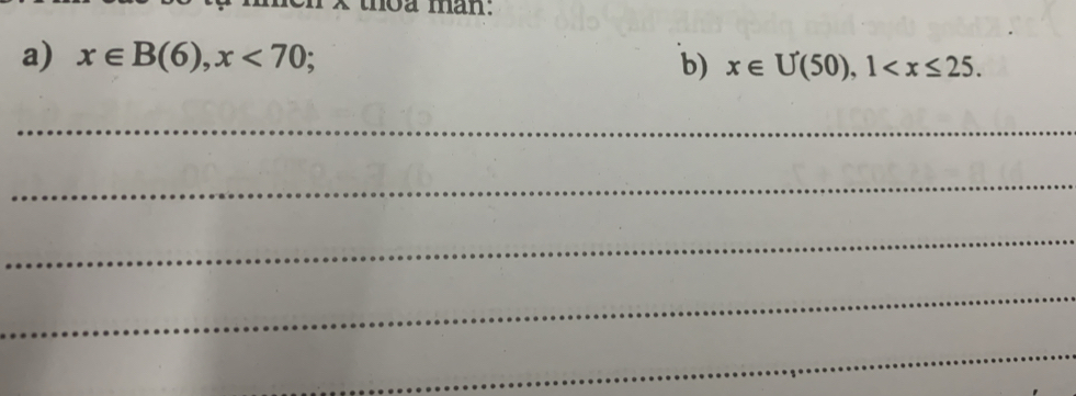 man. 
a) x∈ B(6), x<70</tex>; b) x∈ U(50), 1 . 
_ 
_ 
_ 
_ 
_