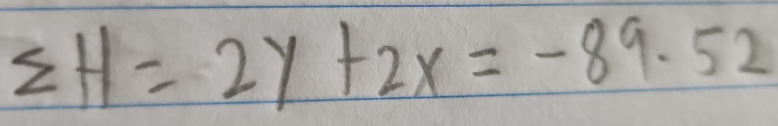 sumlimits H=2y+2x=-89.52