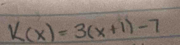 k(x)=3(x+1)-7