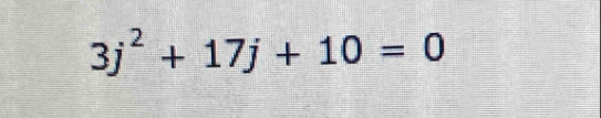 3j^2+17j+10=0