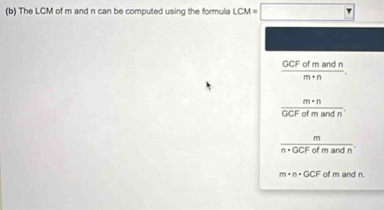 Solved: The LCM of m and n can be computed using the formula LCM ...
