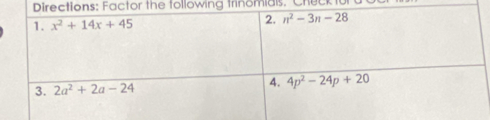 ons: Factor the following trinomials, Check