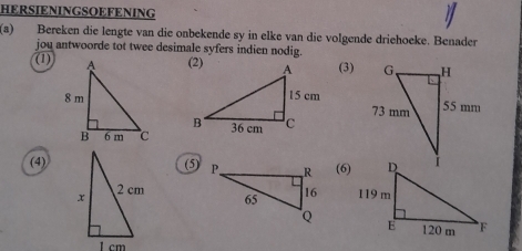 Solved: HERSIENINGSOEFENING (a) Bereken die lengte van die onbekende sy ...