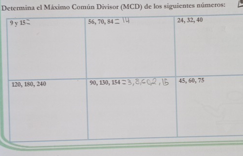 Determina el Máximo Común Divisor (MCD) de los siguientes números: