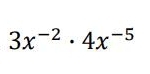 3x^(-2)· 4x^(-5)