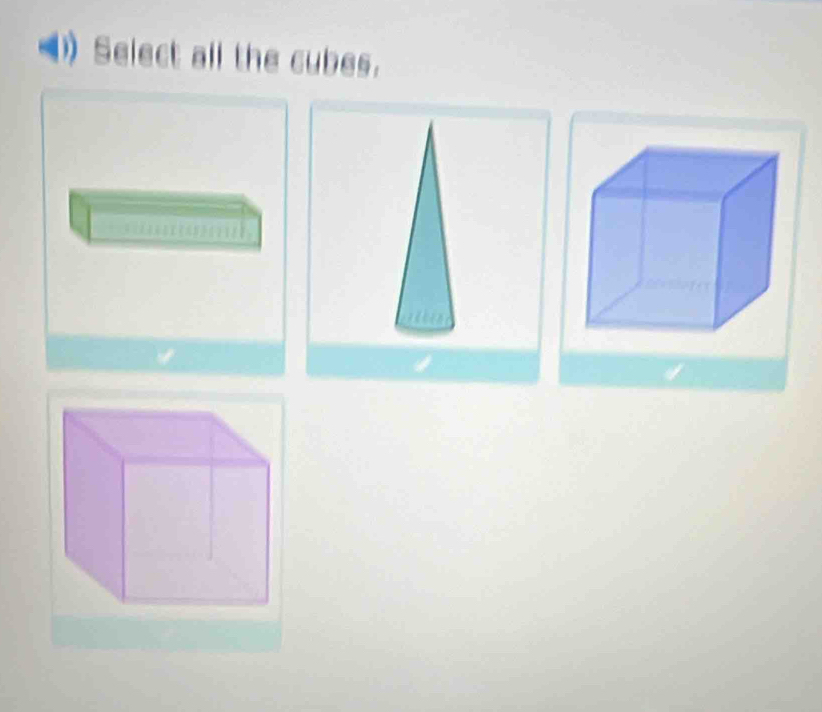 Select all the cubes.