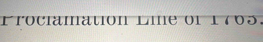 Prociamation Lie of 1705.