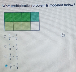 What multiplication problem is modeled below?
 3/4 *  1/2 
 1/3 *  1/2 
 3/5 *  1/4 
 3/8 *  3/4 