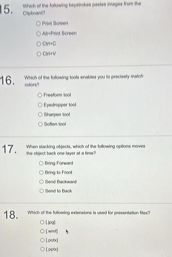 Solved: Which of the following keystrokes pastes images from the 15 ...