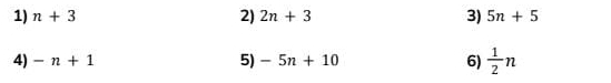 n+3 2) 2n+3 3) 5n+5
4) -n+1 -5n+10 6)  1/2 n
5)