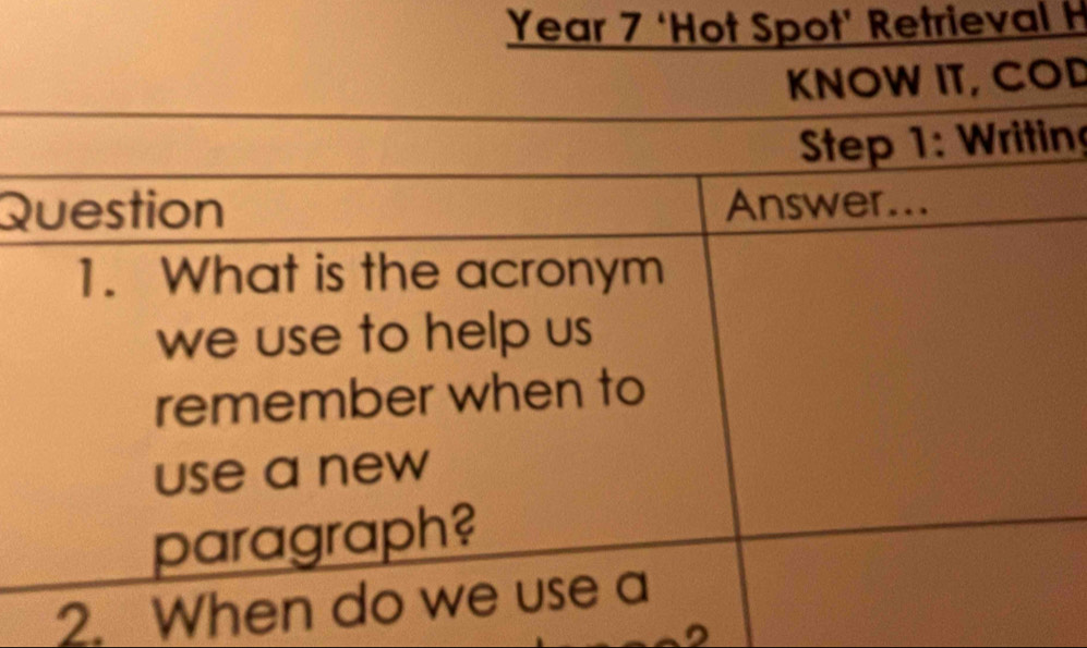 Year 7 ‘Hot Spot’ Retrieval H 
D 
ng 
Q 
2. W