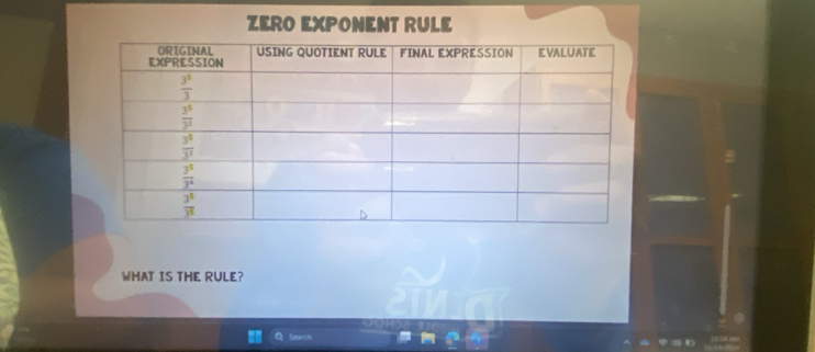 ZERO EXPONENT RULE
WHAT IS THE RULE?