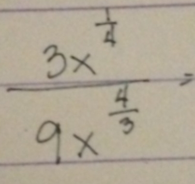 frac 3x^(frac 1)49x^(frac 4)3=