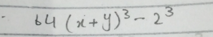 64(x+y)^3-2^3