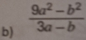  (9a^2-b^2)/3a-b 