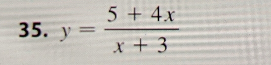 y= (5+4x)/x+3 