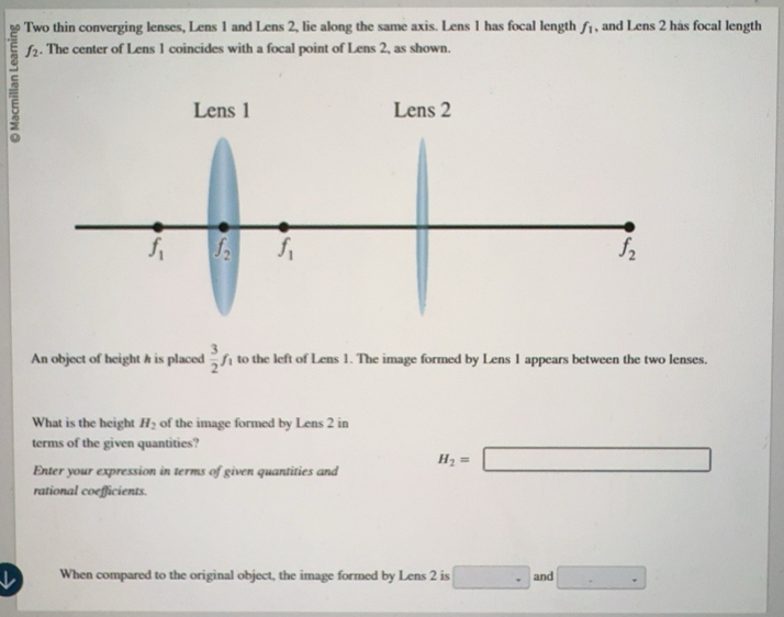 Solved: Two thin converging lenses, Lens 1 and Lens 2, lie along the ...