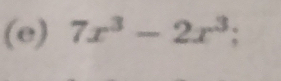 7x^3-2x^3