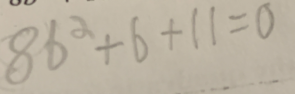 8b^2+b+11=0