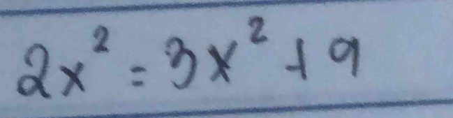 2x^2=3x^2+9