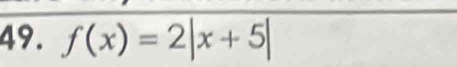 f(x)=2|x+5|