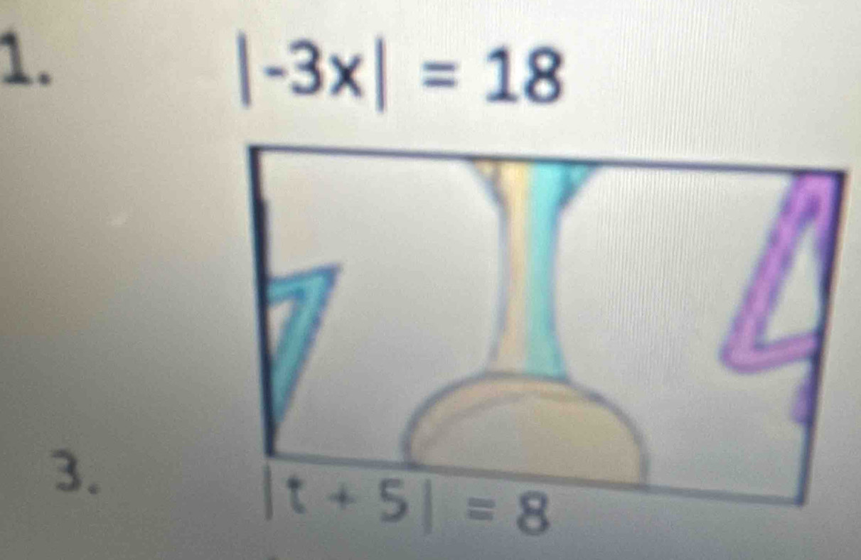 |-3x|=18
3.