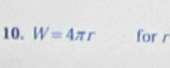 W=4π r for ||