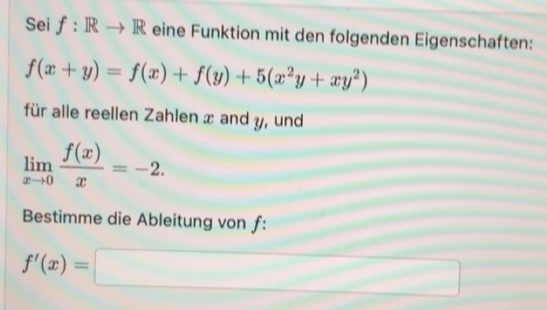 Gelöst:Sei f: Rto R eine Funktion mit den folgenden Eigenschaften: f(x ...