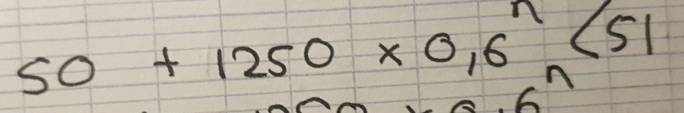 50+1250* 0.6^n(51
6^7