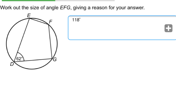 Work out the size of angle EFG, giving a reason for your answer.
118°