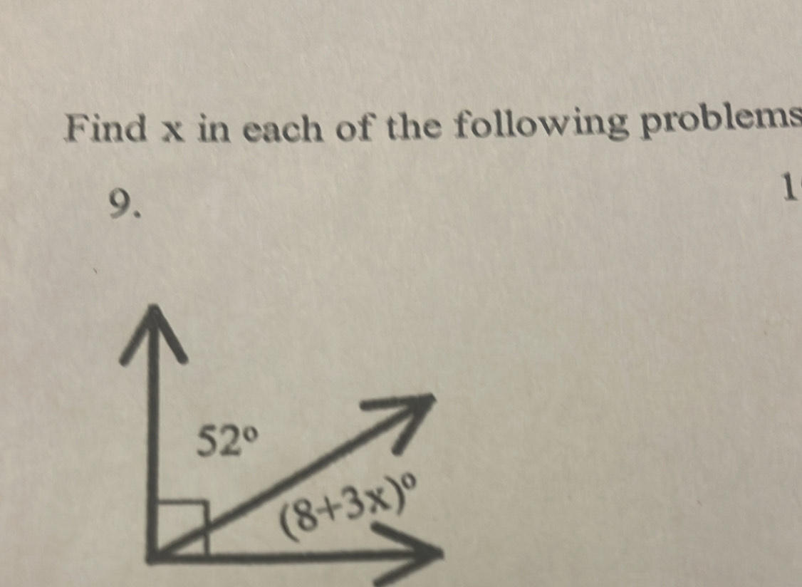 Find x in each of the following problems
9.
1