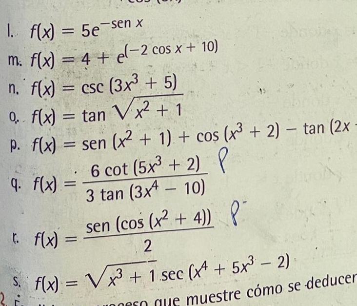 Resuelto:f(x)=5e^(-senx) m. f(x)=4+e^((-2cos x+10)) n. f(x)=csc (3x^3+5 ...