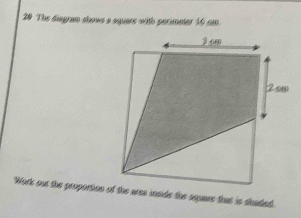 Solved: The diagram shows a square with perimeter 16 cm Work out the ...