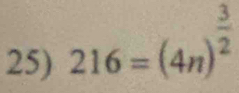 216=(4n)^ 3/2 