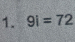 9i=72