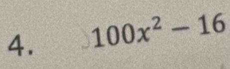 100x^2-16