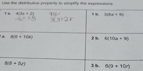 Use the distributive property to simplify the expressions.
'