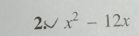 2s x^2-12x