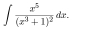 ∈t frac x^5(x^3+1)^2dx.