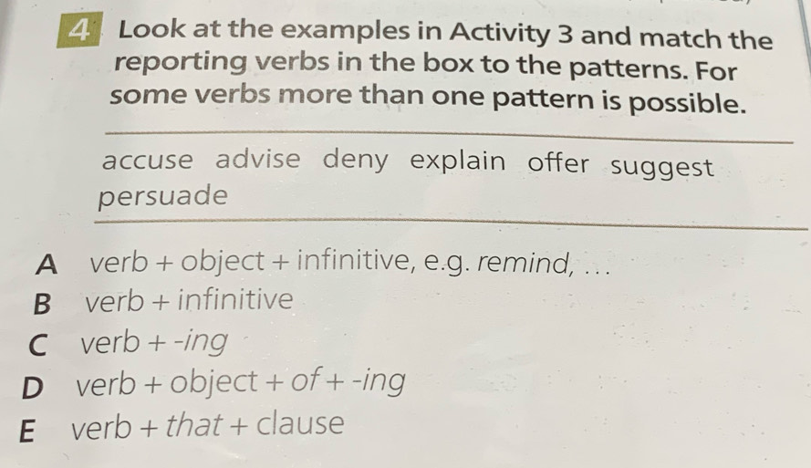 Resuelto:Look at the examples in Activity 3 and match the reporting ...
