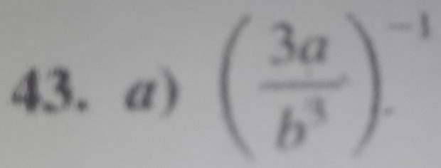 ( 3a/b^3 )^-1