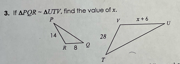 If △ PQRsim △ UTV, , find the value of x.