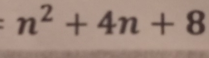 n^2+4n+8