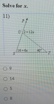 Solve for x.
11)
9
14
5
8