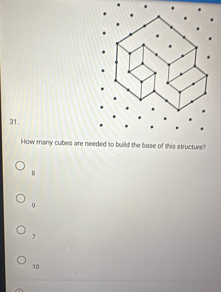 How many cubes are n
8
9
7
10