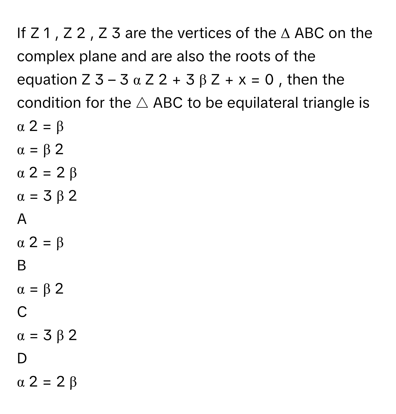 Solved: If Z 1 , Z 2 , Z 3 are the vertices of the Δ ABC on the complex ...