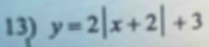 y=2|x+2|+3